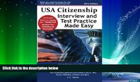 Must Have PDF  USA Citizenship Interview and Test Practice Made Easy  Best Seller Books Best Seller