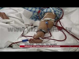 Shërbimi i dializës tek privati - News, Lajme - Vizion Plus
