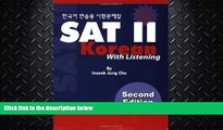 there is  Sat II Korean: With Listening CD - Revised