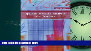 Choose Book Applied Behavior Analysis for Teachers (8th Edition)