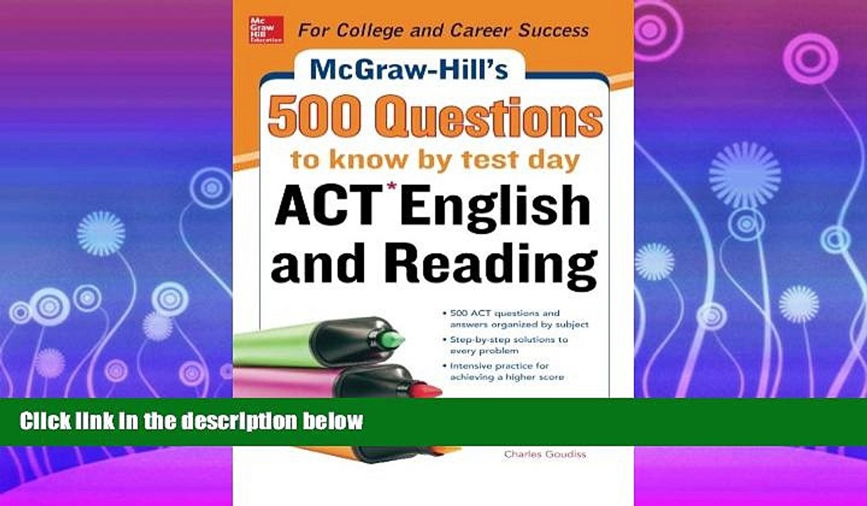 complete  McGraw-Hill s 500 ACT English and Reading Questions to Know by Test Day (Mcgraw Hill s