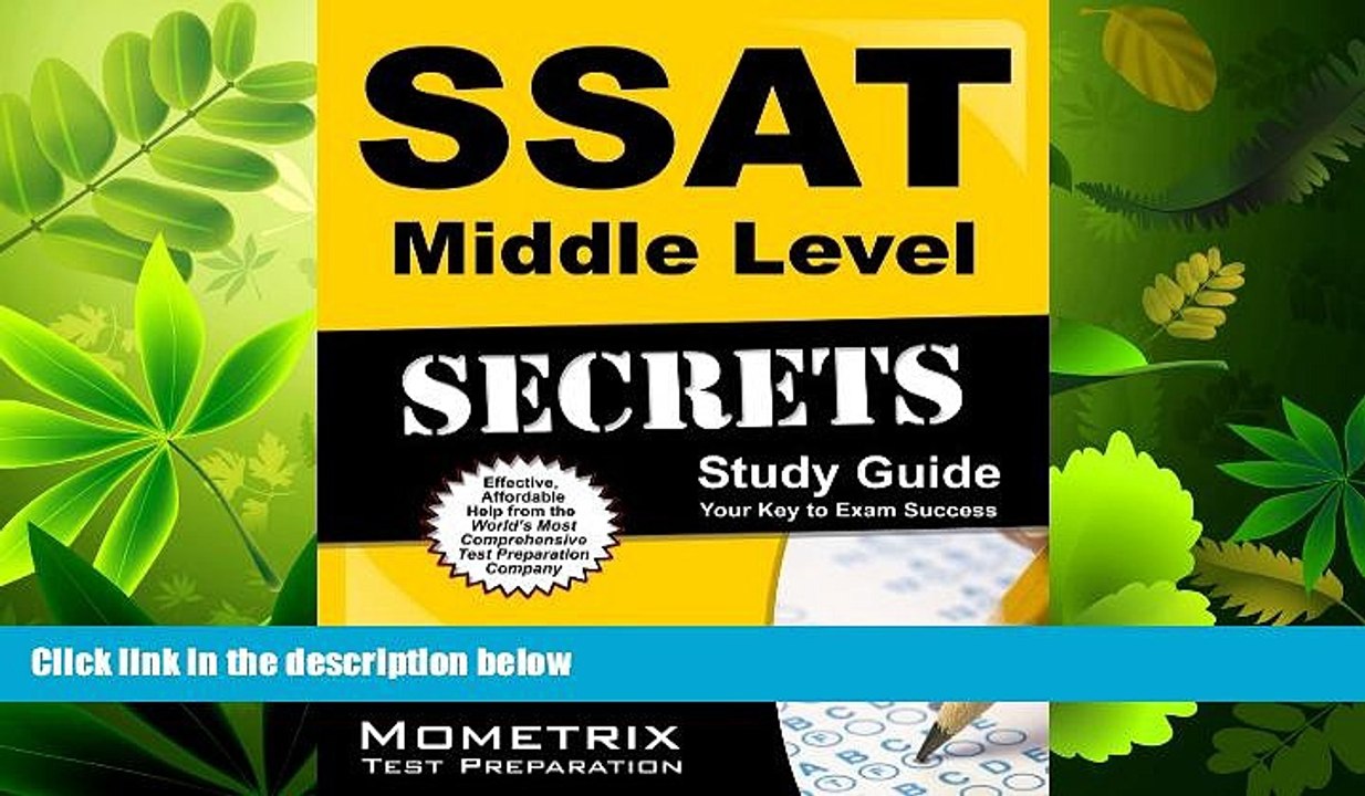 complete  SSAT Middle Level Secrets Study Guide: SSAT Test Review for the Secondary School