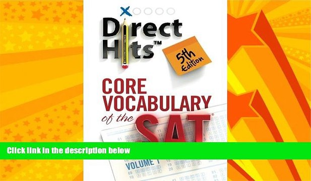 Big Deals Direct Hits Core Vocabulary of the SAT 5th Edition (2013) (Volume 1) Best Seller Books