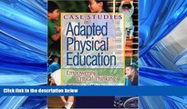 Popular Book Case Studies in Adapted Physical Education: Empowering Critical Thinking