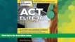 Big Deals  ACT Elite 36, 2nd Edition (College Test Preparation)  Best Seller Books Best Seller