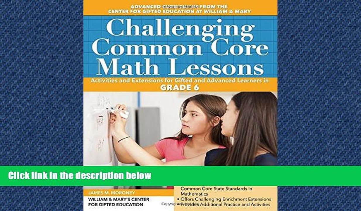 For you Challenging Common Core Math Lessons (Grade 6): Activities and Extensions for Gifted and