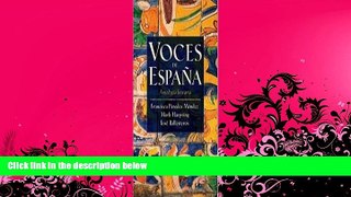 there is  Voces de Espana: Antologia literaria (Spanish Edition) 1st (first) edition