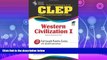 behold  CLEP Western Civilization I The Best Test Preparation for the CLEP Western Civilization I