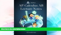 Big Deals  AP Calculus AB Lecture Notes: Calculus Interactive Lectures Vol.1  Free Full Read Most