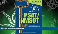 behold  Pass Key to the PSAT/NMSQT, 7th Edition (Barron s Pass Key to the PSAT/NMSQT)