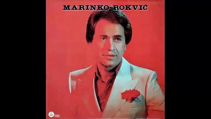 Marinko Rokvic - Da nije ljubavi
