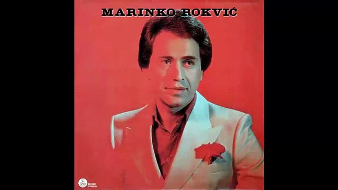 Marinko Rokvic - Mozda smo se sreli al poznali nismo
