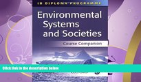 different   IB Environmental Systems and Societies Course Companion (IB Diploma Programme)