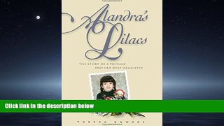 For you Alandra s Lilacs: The Story of a Mother and Her Deaf Daughter
