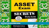 Big Deals  ASSET Exam Secrets Study Guide: ASSET Test Review for the ASSET Exam  Free Full Read