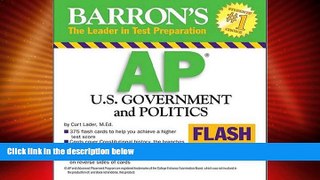 Big Deals  Barron s AP U.S. Government and Politics Flash Cards (Barron s: the Leader in Test