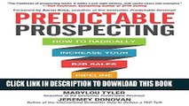 [PDF] Predictable Prospecting: How to Radically Increase Your B2B Sales Pipeline Full Colection