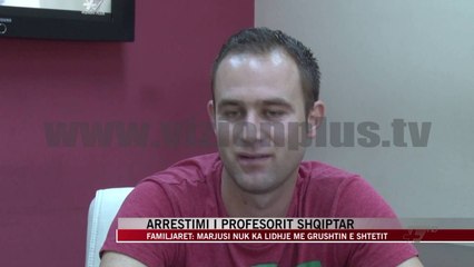 Arrestimi i profesorit shqiptar - News, Lajme - Vizion Plus