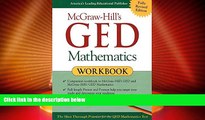 Big Deals  McGraw-Hill s GED Mathematics Workbook  Best Seller Books Most Wanted