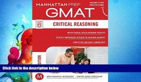 different   GMAT Critical Reasoning (Manhattan Prep GMAT Strategy Guides)