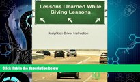 Big Deals  Lessons I Learned While Giving Lessons  Best Seller Books Most Wanted