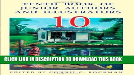 Download Video: [PDF] Tenth Book of Junior Authors   Illustrators (10th Book of Junior Authors and Illustrators)