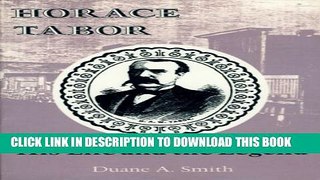 [PDF] Horace Tabor: His Life and the Legend Popular Colection