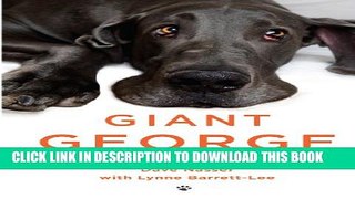[PDF] Giant George: Life with the World s Biggest Dog  (Thorndike Press Large Print Popular and