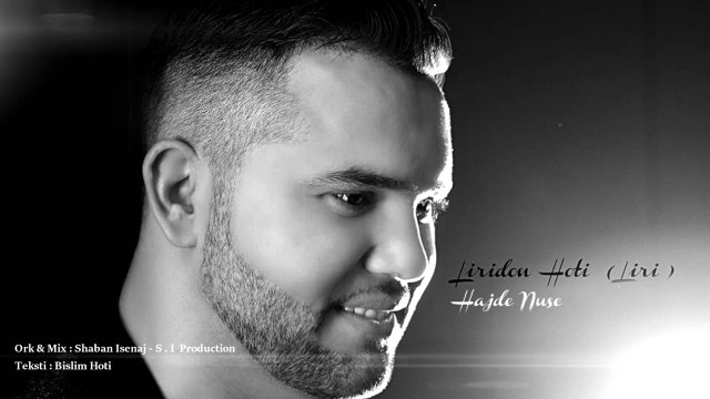 Liridon Hoti (Liri) - Hajde nuse (Official Song)