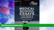 Big Deals  Medical School Essays That Made a Difference, 5th Edition (Graduate School Admissions