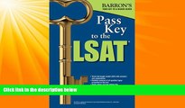 Big Deals  Pass Key to the LSAT (Barron s Pass Key to the LSAT)  Best Seller Books Most Wanted