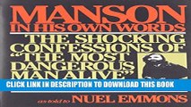 [PDF] Manson in His Own Words: The Shocking Confessions of  The Most Dangerous Man Alive Full