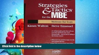 behold  Strategies   Tactics for the Mbe Multistate Bar Exam: Multistate Bar Exam