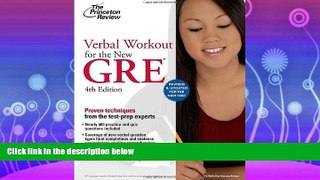 complete  Verbal Workout for the New GRE, 4th Edition (Graduate School Test Preparation)