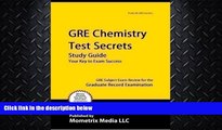 behold  GRE Chemistry Test Secrets Study Guide: GRE Subject Exam Review for the Graduate Record