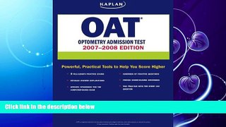 book online Kaplan OAT, 2007-2008 Edition: Optometry Admission Test