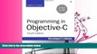 there is  Programming in Objective-C (4th (fourth) Edition) (Developer s Library)