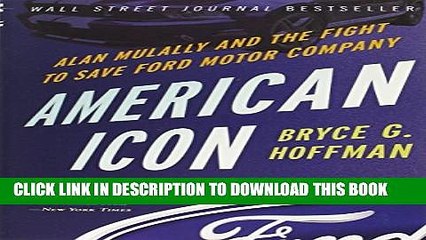 [PDF] American Icon: Alan Mulally and the Fight to Save Ford Motor Company Popular Colection