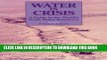 [PDF] Water in Crisis: A Guide to the World s Fresh Water Resources Full Online