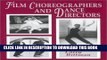 [PDF] Film Choreographers and Dance Directors: An Illustrated Biographical Encyclopedia with a