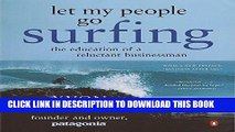 [PDF] Let My People Go Surfing: The Education of a Reluctant Businessman Full Colection