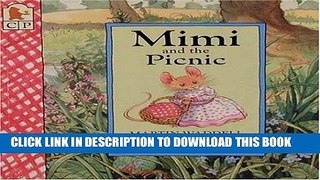 [New] Mimi and the Picnic Exclusive Full Ebook