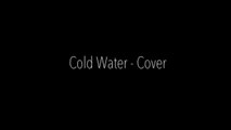 Cold Water - Justin Bieber Cover By Daniella Werber