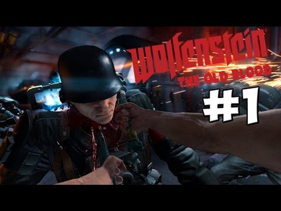 Прохождение Wolfenstein : The Old Blood — Часть 1: Тюрьма