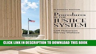 [PDF] Procedures in the Justice System (11th Edition) Popular Online