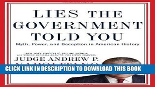 [PDF] Lies the Government Told You: Myth, Power, and Deception in American History Full Online