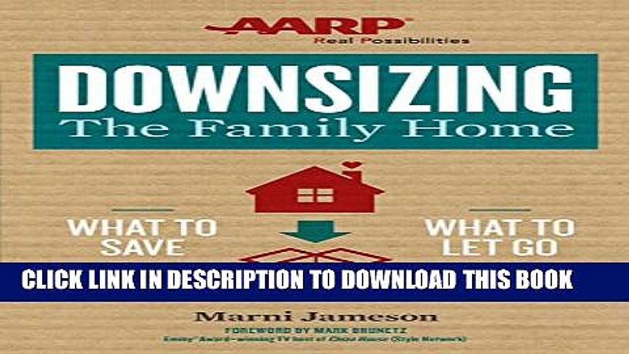 [PDF] Downsizing The Family Home: What to Save, What to Let Go Full Colection