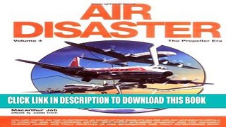 [PDF] Air Disaster (Vol. 4: The Propeller Era) Popular Colection