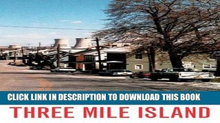 [PDF] Three Mile Island: A Nuclear Crisis in Historical Perspective Popular Online