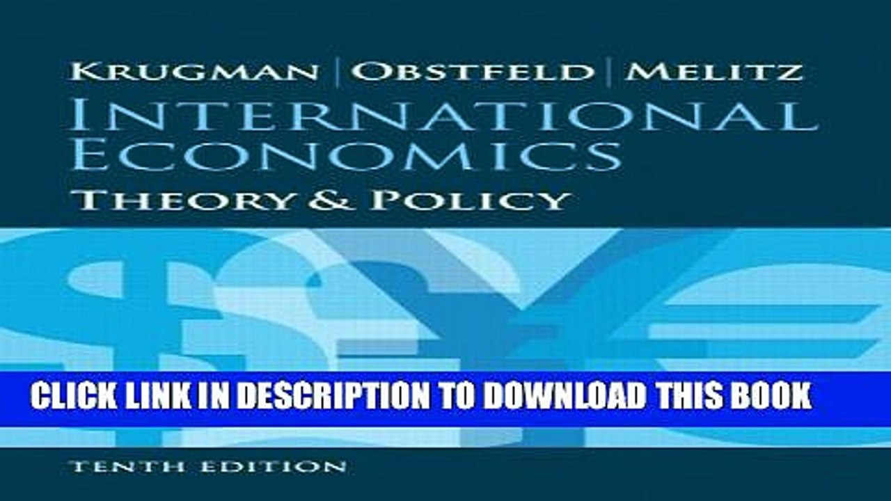 [PDF] International Economics: Theory and Policy (10th Edition) (Pearson Series in Economics) Full